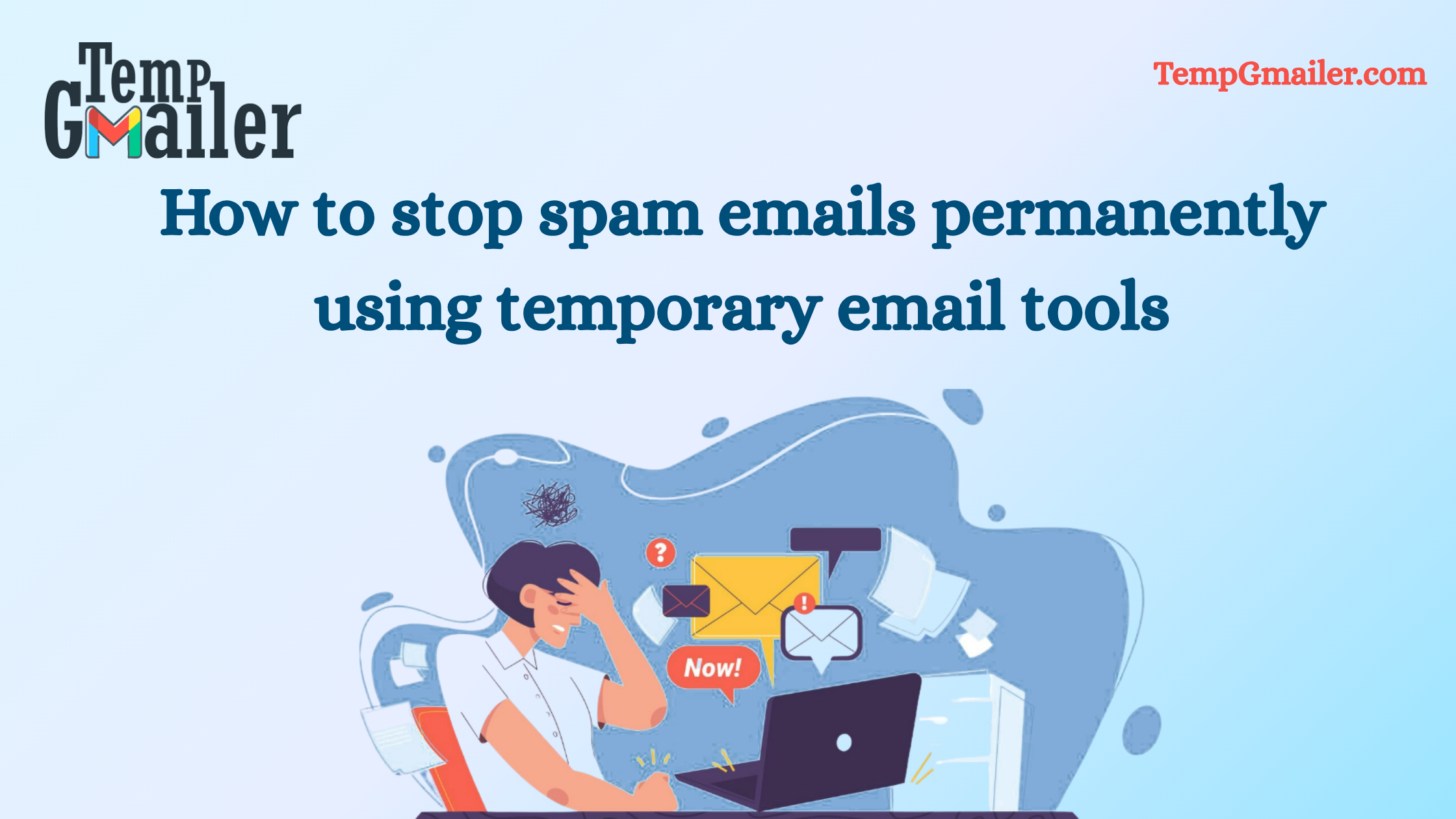 How to stop spam emails permanently using temporary email tools
